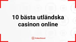 Utforska Utlandska Online Casinon En Guide för Spelare i Sverige