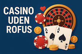 Nye Casinoer Uden Rufus En Guide til Spænding og Underholdning