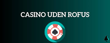 Casino Sider Uden Rufus Find Dine Favoritter 1131825737 Casino Sider Uden Rufus Find Dine Favoritter 1131825737