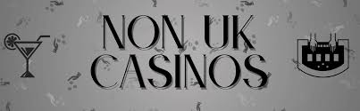 Discover the Best Non-UK Online Casinos for 2023 -634222246