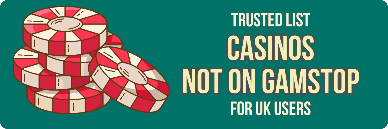 Exploring Casinos Not Registered to GamStop -1794099902