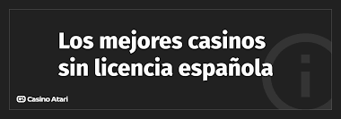 Los Riesgos y Ventajas de Jugar en un Casino Sin Licencia