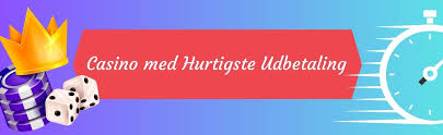 Udenlandsk Casino med Hurtig Udbetaling Din Guide til Effektiv Spiloplevelse Udenlandsk Casino med Hurtig Udbetaling Din Guide til Effektiv Spiloplevelse